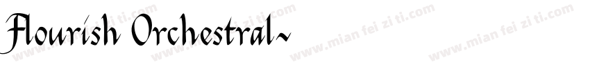 Flourish Orchestral字体转换